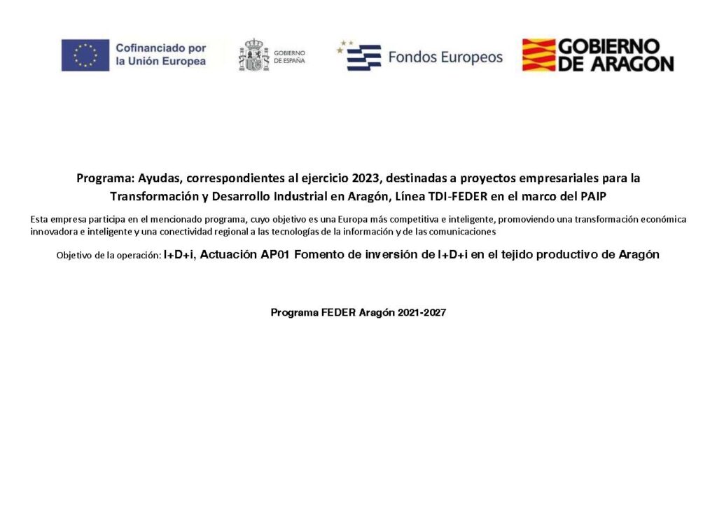 Ayudas destinadas a proyectos empresariales para la transformación y Desarrollo Industrial en Aragón, Línea TDI-FEDER en el marco del PAIP